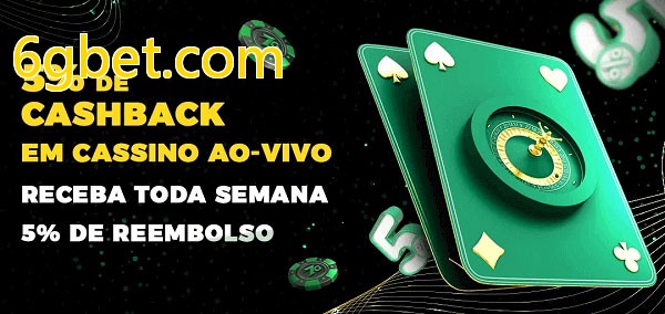 Promoções do cassino ao Vivo 6gbet.com